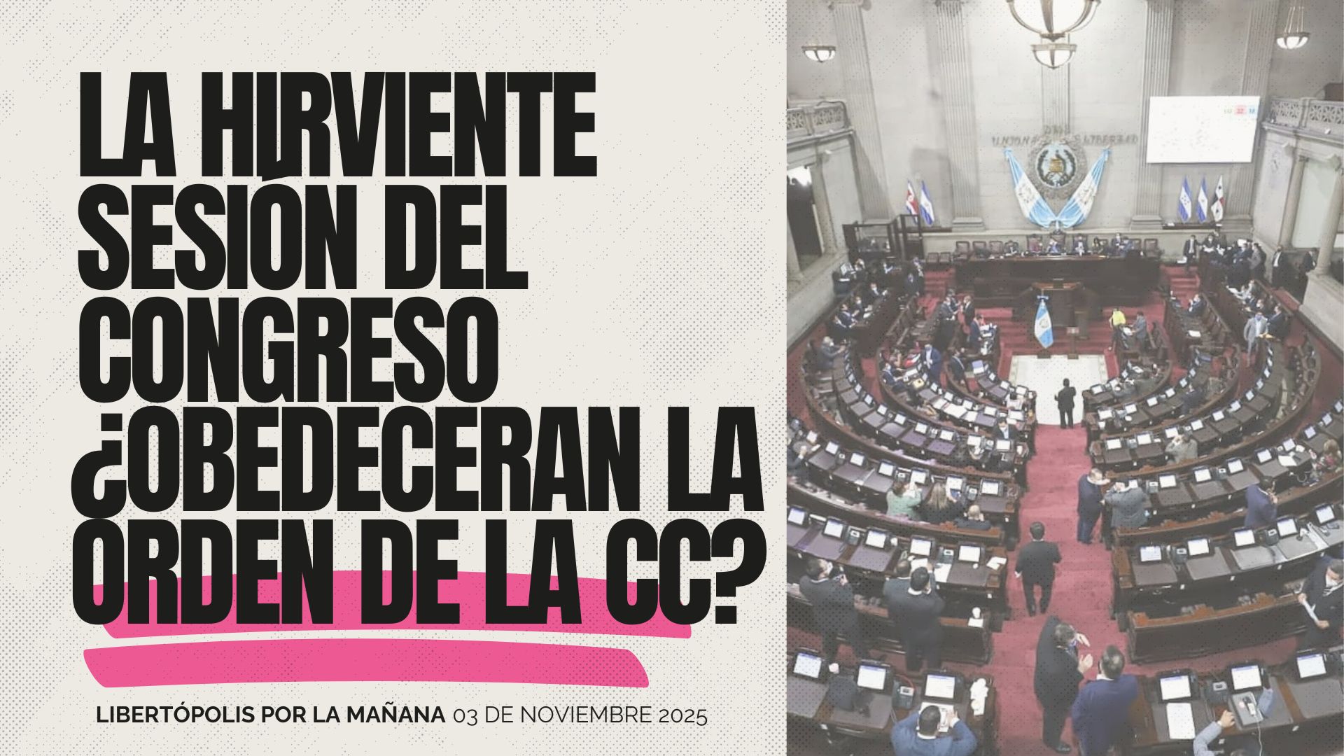 La hirviente sesión del congreso ¿obedeceran la orden de la CC ...