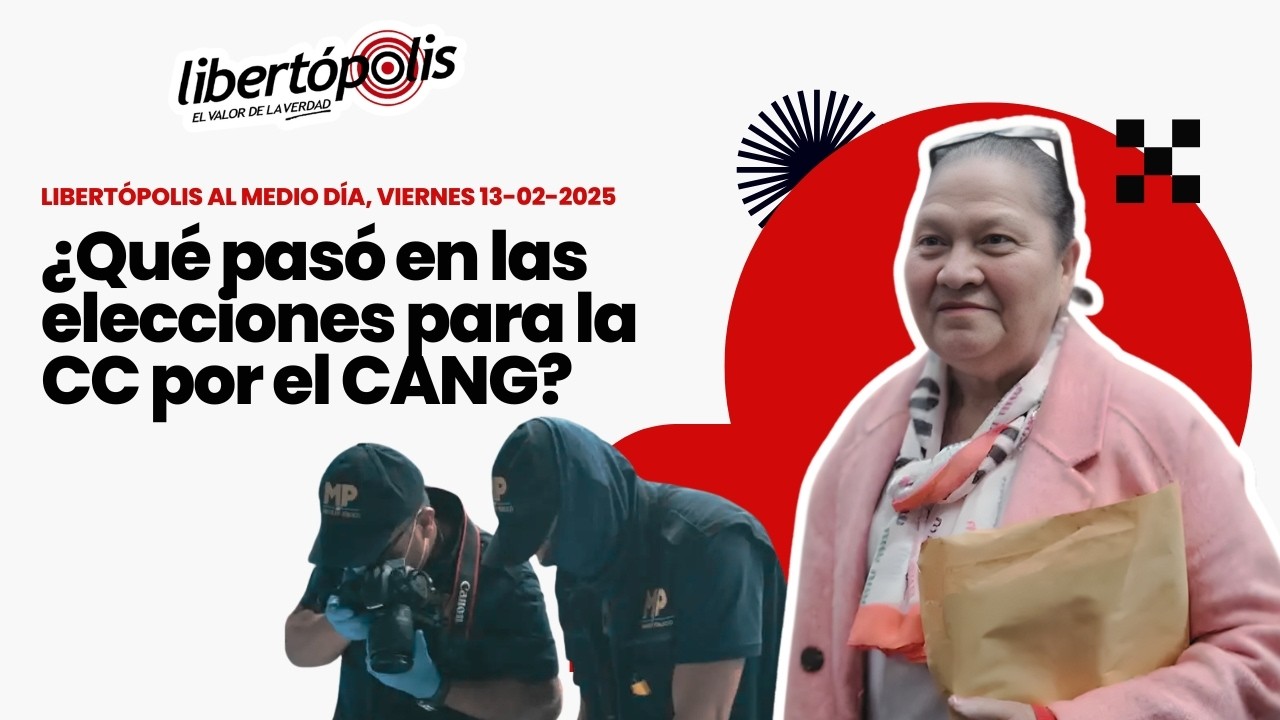 ¿Qué pasó en las elecciones para la CC por el CANG? – Libertópolis